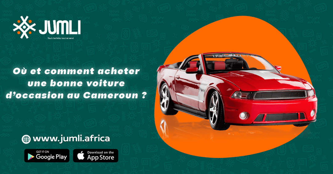 Où et comment acheter une bonne voiture d’occasion au Cameroun