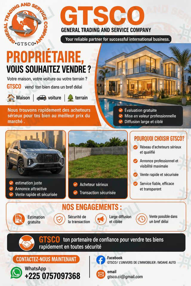 Entreprise du commerce général vous aide à vendre vos biens maison voiture terrain