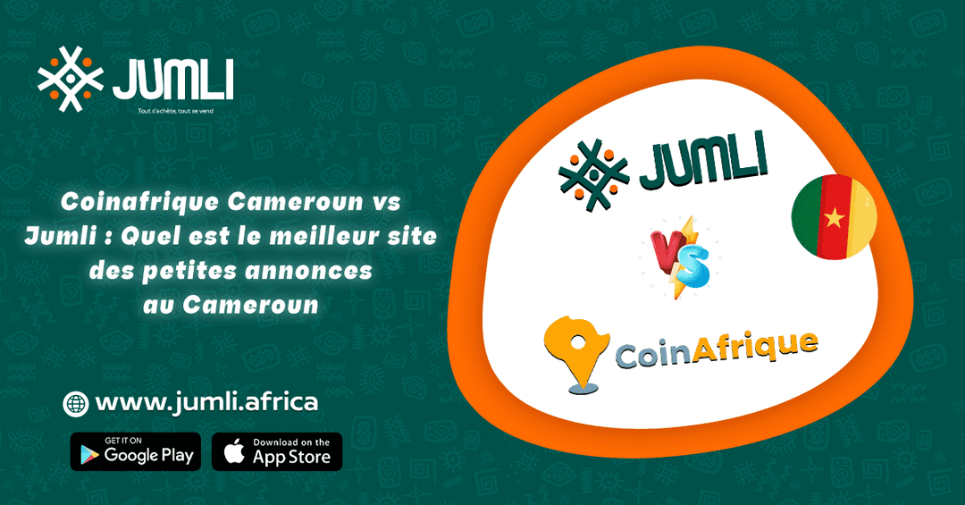 Coinafrique Cameroun vs Jumli : Quel est le meilleur site des petites annonces au Cameroun